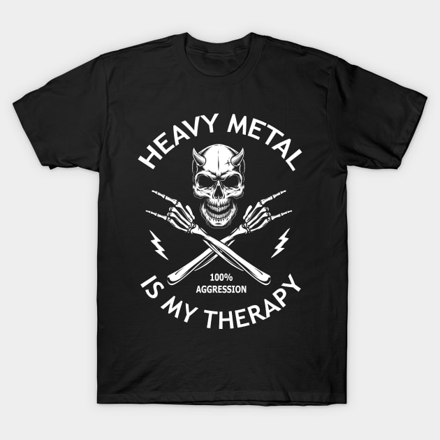 Heavy Metal Is My Therapy Cool Saying T-Shirt by Hallowed Be They Merch